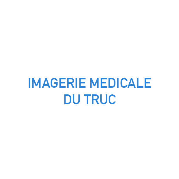 IMAGERIE MÉDICALE DU TRUC